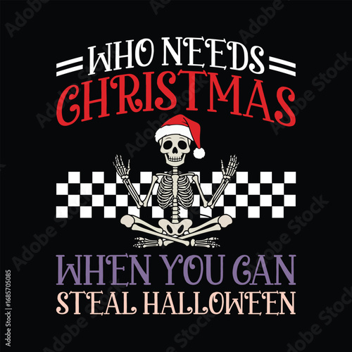Who needs Christmas when you can steal Halloween