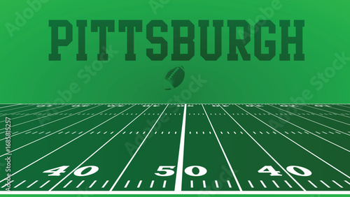 Pittsburgh Drawings Of City Names, American Football green field, Vector Illustration Abstract Editable image, Social Media and web Post