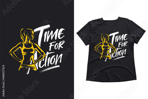 Time for Action Motivational Fitness T-Shirt for Women Gym Workout Apparel Inspirational Activewear Quote Design