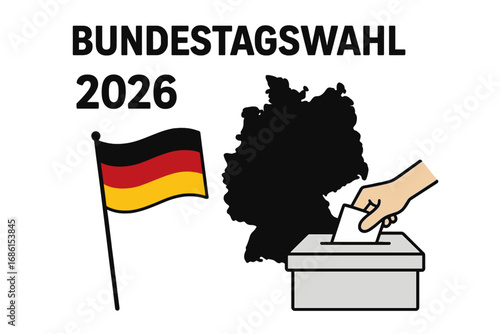 Bundestagswahl 2026 in Deutschland. German federal election concept. Hand voting at ballot box with Germany map and flag. Politics and democracy vector illustration.