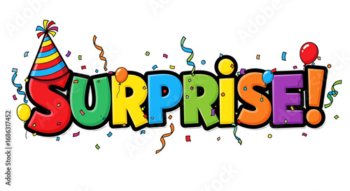A vibrant "Surprise!" banner, decorated with party hats, balloons, and confetti, conveying excitement and celebration.