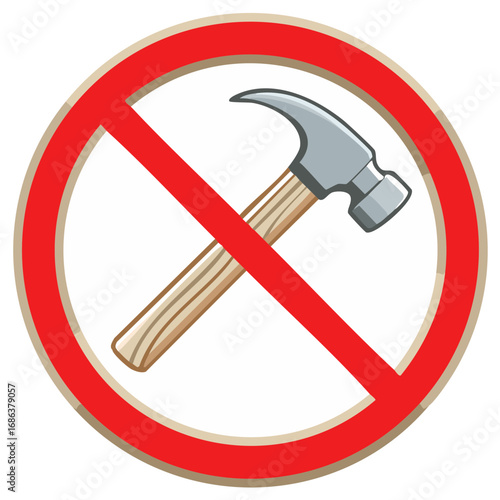 No Hammer Sign Warning Forbidden Tool Building Restriction Illustration