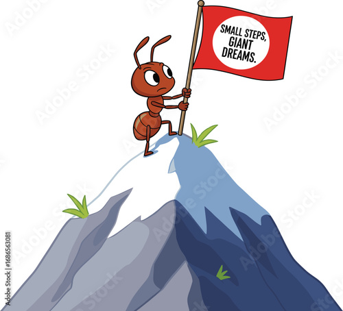 Cartoon ant on mountain peak holding red flag, motivational quote, small steps big dreams, achievement, vector illustration, success conceptCartoon ant on mountain peak holding red flag,