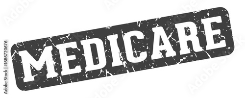 medicare rectangular sign. medicare stamp