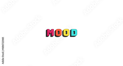 Mood colorful bold popular internet slang word. Relatable feeling. Teen expression. Generation z communication lingo. Chunky 3D letters with shadow effect. Fun typography. Bungee Shade font used