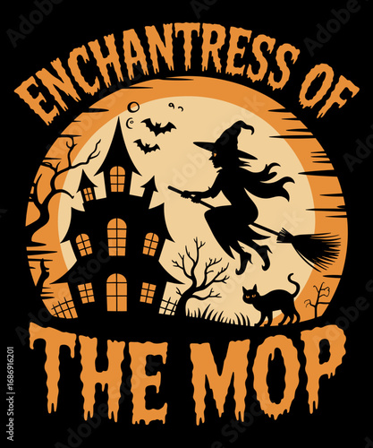 Enchantress of the Mop Halloween Funny