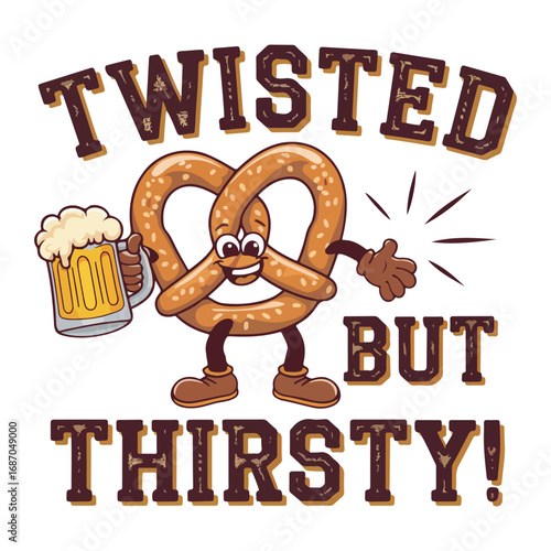 Oktoberfest and halloween theme cartoon pretzel character holding mug with twisted but thirsty text above it tshirt design