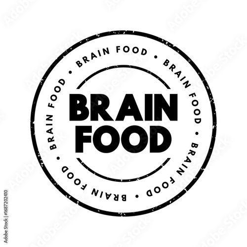 Brain Food - food believed to be beneficial to the brain, especially in increasing intellectual capabilities, text concept stamp