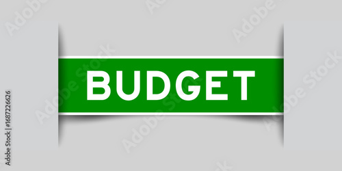 Green color square shape sticker label with word budget inserted in gray background