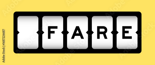 Black color in word fare on slot banner with yellow color background