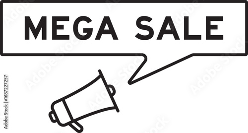 Megaphone icon with speech bubble in word mega sale on white background