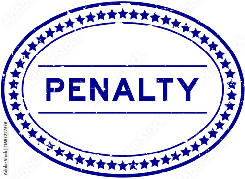 Grunge blue penalty word oval rubber seal stamp on white background