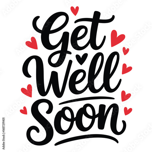 Get Well Soon Vector Illustration Hand Lettering Greeting Design