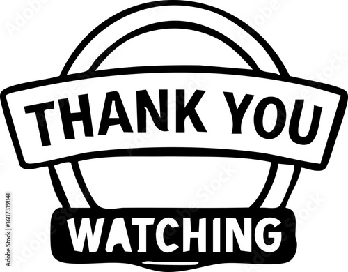 Retro-style Thank You Watching sign for content.