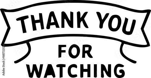 Thank You For Watching banner for video outro.