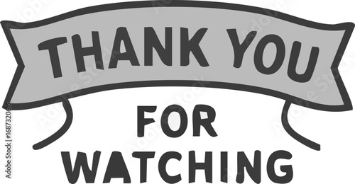 Simple hand-drawn 'Thank You For Watching' banner.