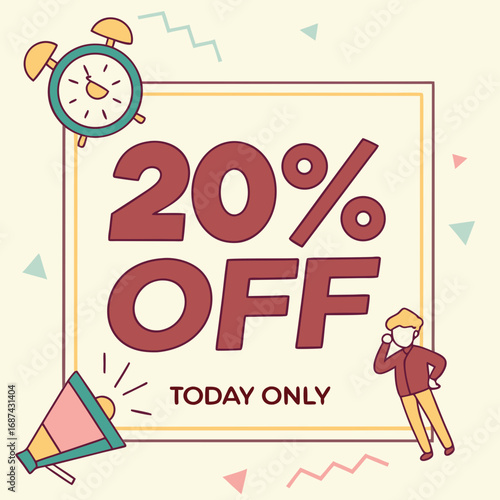 Today only special sale promotion twenty percent off limited time offer discount advertising marketing deal