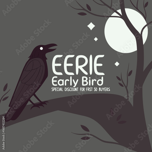 Eerie early bird special discount for first buyers halloween crow night moon tree spooky illustration