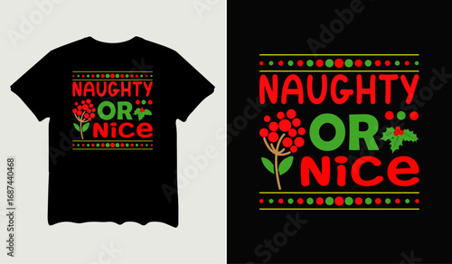 Naughty or nice t-shirt design for t-shirt quotes or poster svg printable cut file