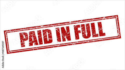 Paid in full stamp with grunge texture