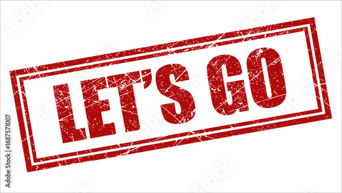 Let's go stamp with grunge texture