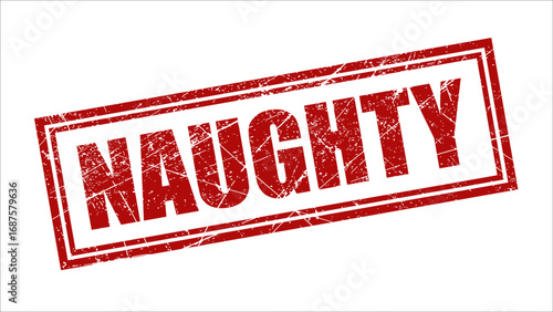 Naughty stamp with grunge texture