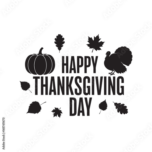 happy thanksgiving day bold typography silhouette vector illustration