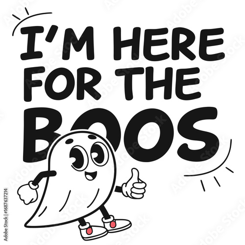 Cartoon ghost character giving a thumbs up next to the text " I'm here for the boos cute friendly