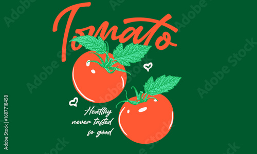 Retro artwork of two red tomatoes with hearts. Vintage illustration with Healthy quote for food brand, t shirt print