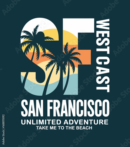 An eye-catching San Francisco-themed graphic emphasizing adventure and California vibes through its unique design, palm trees, and vibrant relaxation elements.