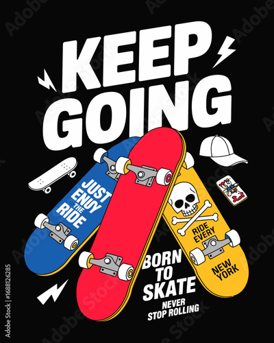 An eye-catching skateboard illustration with bold lettering emphasizing a rebellious attitude and the thrilling lifestyle associated with skateboarding and street sports.