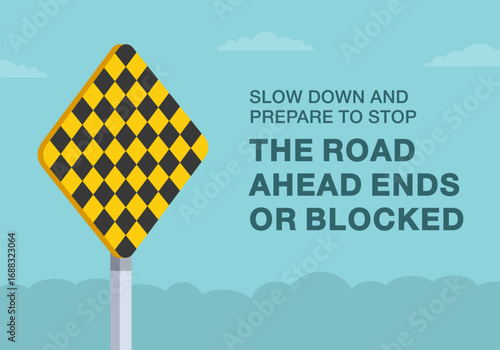 Safe driving tips and traffic regulation rules. Close-up of canadian "end of road" sign meaning. The road ahead ends or blocked. Flat vector illustration template.