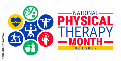 national physical therapy month background, banner, card or poster design template is observed every year during October, to raise awareness about the mission. Vector illustration.