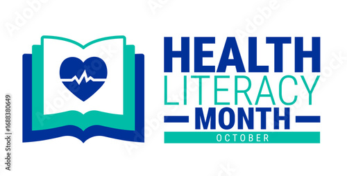 Health Literacy Month background, banner, card or poster design template is observed every year during October, to raise awareness about the mission. Vector illustration.