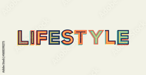 Lifestyle word in modern typography. Design for website banner, magazine, wall graphics, poster, flyer and catalogue design.