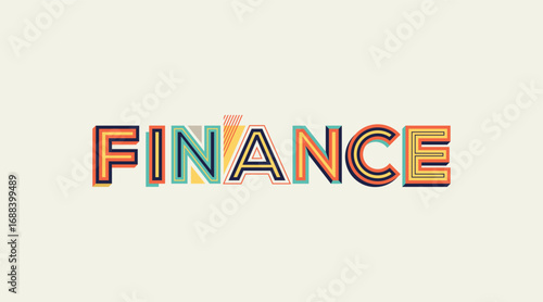 Finance word in modern typography. Design for website banner, magazine, wall graphics, poster, flyer and catalogue design.