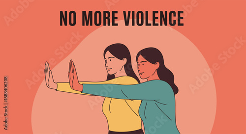 Poster-style flat vector of a woman shielding another woman with her arms, representing protection and unity, with the campaign slogan “No More Violence.”