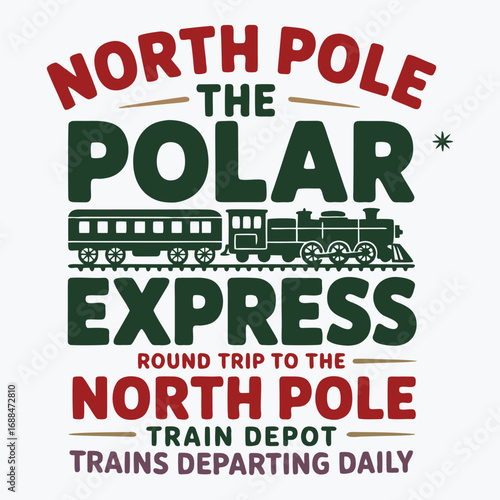 The Polar Express North Pole Train Ride T-Shirt Design Christmas holiday vector t shirt design