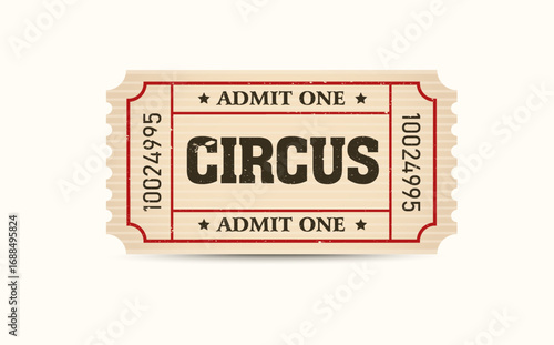Vintage circus Admit One ticket vector with beige paper texture, red borders, distressed typography, serial numbers, and perforated edges. Circus ticket icon template in 3d vector illustration. Vector