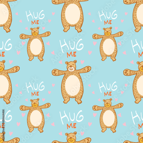 Seamless pattern with cute hand drawn bears, hearts and text hug me. Vector illustration.