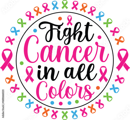 Fight Cancer in All Colors 