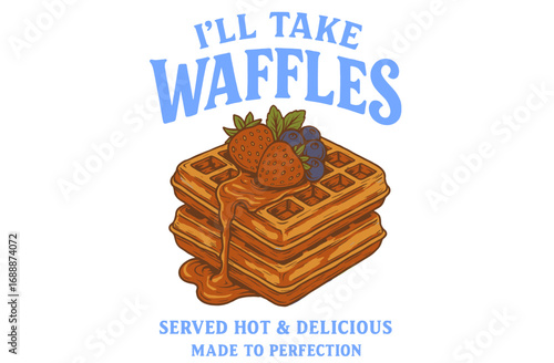 Delicious waffle t shirt design. Food slogan design. Fresh and tasty food. Waffles,Strawberry and blueberry hand sketch. Hand drawn lettering design. make me up when there waffle. Vintage food artwork