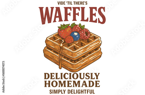 Delicious waffle t shirt design. Food slogan design. Fresh and tasty food. Waffles,Strawberry and blueberry hand sketch. Hand drawn lettering design. make me up when there waffle. Vintage food artwork