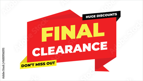 FINAL CLEARANCE HUGE DISCOUNTS DON’T MISS OUT – SALE BANNER