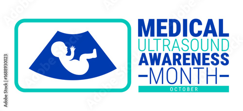 medical ultrasound awareness month background, banner, card or poster design template is observed every year during October, to raise awareness about the mission. Vector illustration.