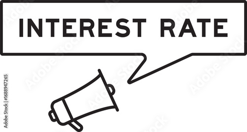Megaphone icon with speech bubble in word interest rate on white background