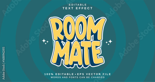 Editable text style effect - Room Mate text style theme.