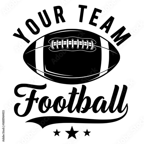 "Your Team Football" Slogan with Ball, Football SVG, Team SVG, Sport SVG, Typography SVG