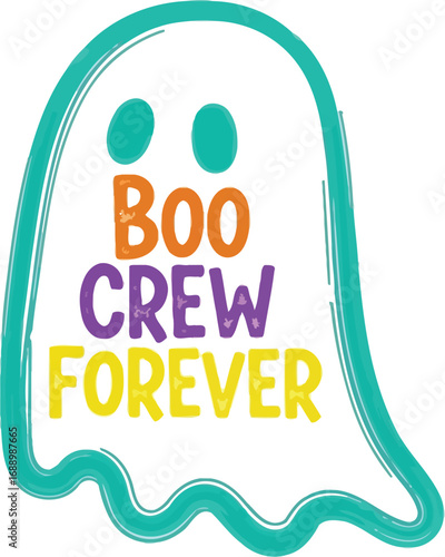 Boo crew forever ghost isolated on a white background for Halloween designs and decorations for kids and adults