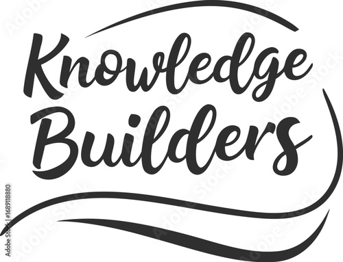 Vector art of knowledge builders typography, , emphasizing the importance of education and continuous learning for personal growth